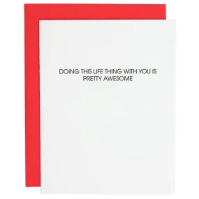 Doing Life with You Letterpress Greeting Card