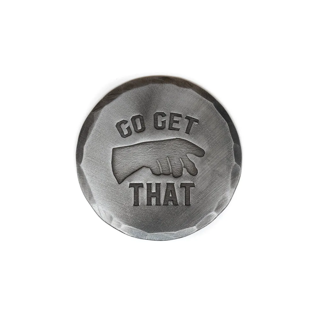 Hand Forged Go Get That Ball Mark - Steel